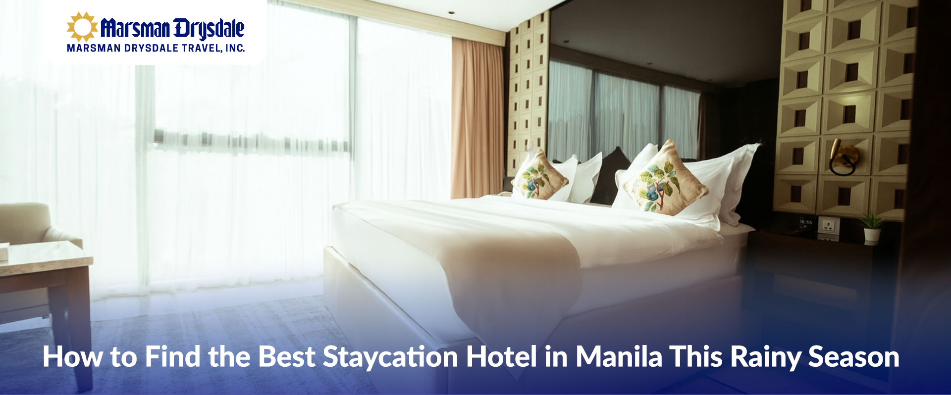 How to Find the Best Staycation Hotel in Manila This Rainy Season